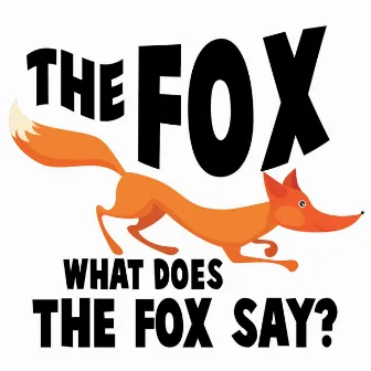 The Fox (What Does the Fox Say?) by Silly Rabbit