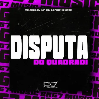 Disputa do Quadradi by DJ WF 013