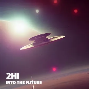 Into The Future by 2Hi