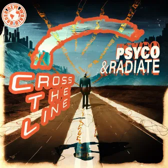 Cross The Line by Psyco