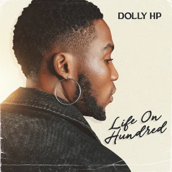 Life on Hundred by Dolly HP