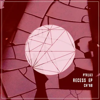 Recess Ep by CH'AB