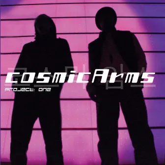 Project: One (Deluxe Edition) by cosmic Arms