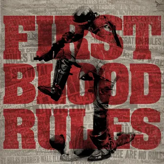 Rules by First Blood