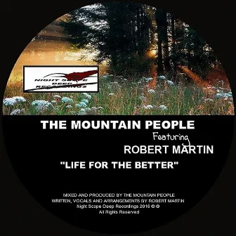 Life For The Better by The Mountain People 111