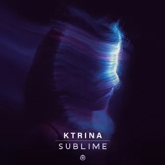 Sublime by Ktrina