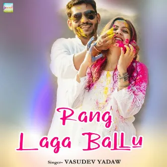 Rang Laga Ballu by 