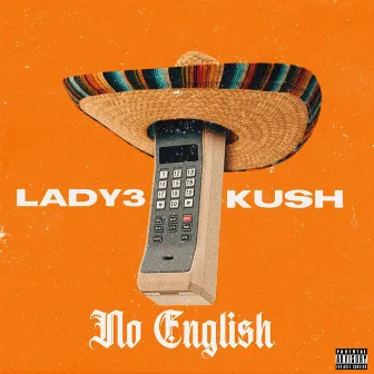 No English by Lady3 Kush