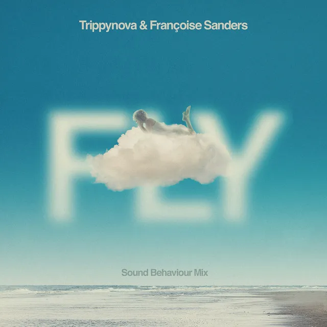 Fly - Sound Behaviour Mix