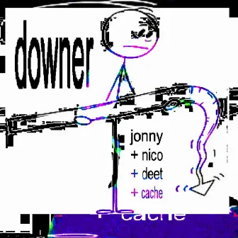 Downer by Jonny Wildshire