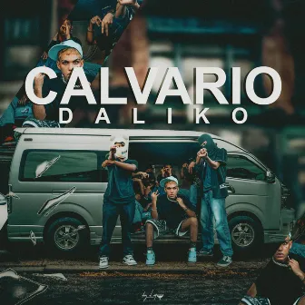 Calvario by Daliko YvngBoy