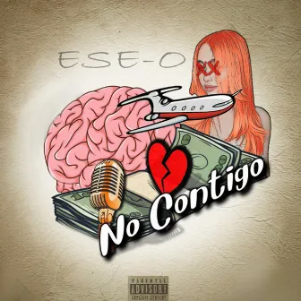 No Contigo by Ese-O