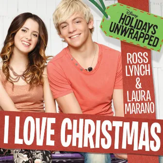 I Love Christmas by Laura Marano