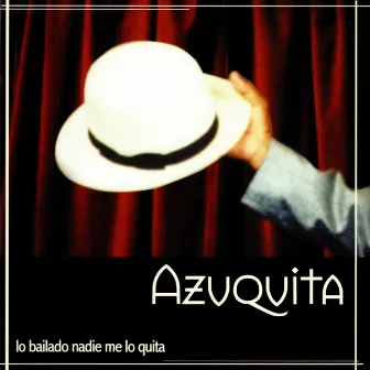 Lo Bailado Nadie Me Lo Quita by Azuquita