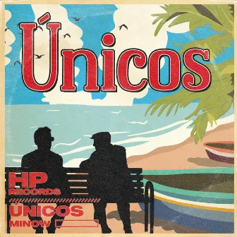 Únicos by Minow