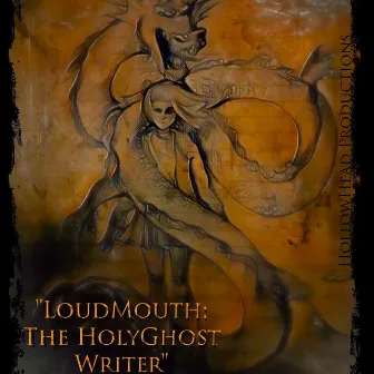 Loudmouth: The Holyghost Writer by The Real Mr. Sixx