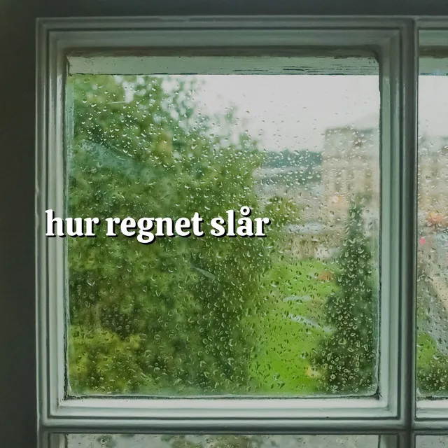 Hur Regnet Slår