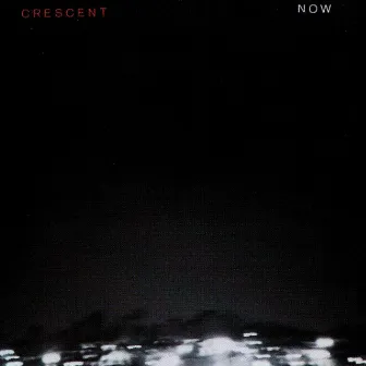 Now by Crescent