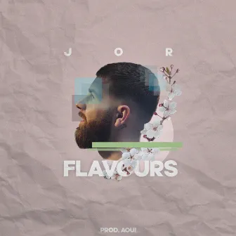 Flavours by Jor