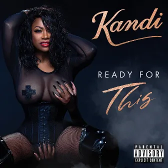 Ready For This by Kandi