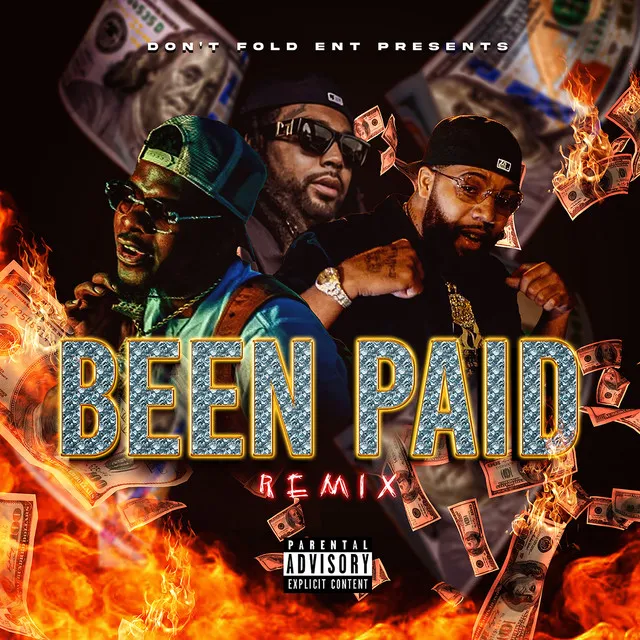 Been Paid (Remix)