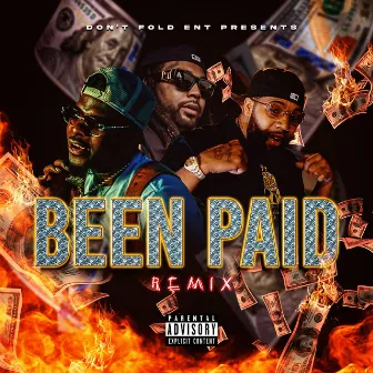 Been Paid (Remix) by Mack Ben Widdit