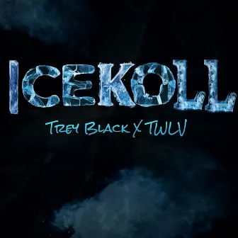 ICEKOLL by Trey Black