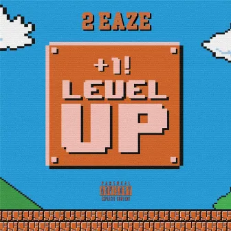 Level Up by 2Eaze