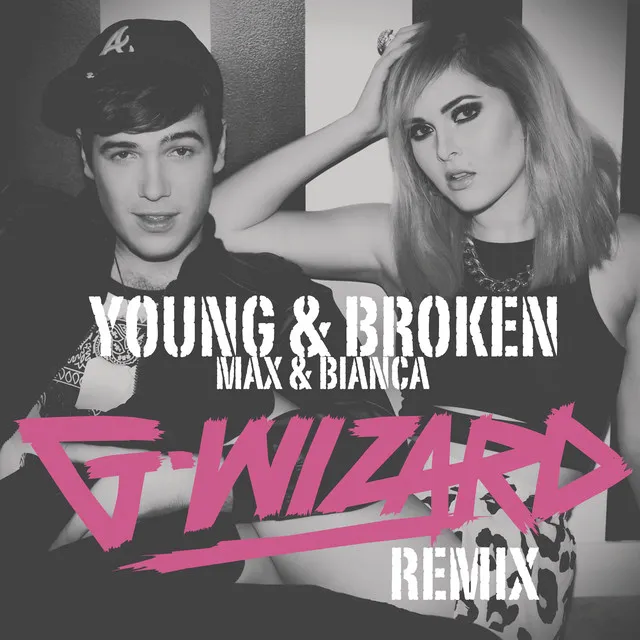 Young & Broken - G-Wizard Remix