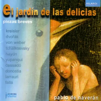 Various Composers: El Jardín de Las Delicias by Pablo De Naveran