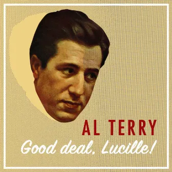 Good Deal, Lucille! by Al Terry