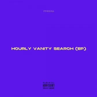 Hourly Vanity Search (EP) by Press1