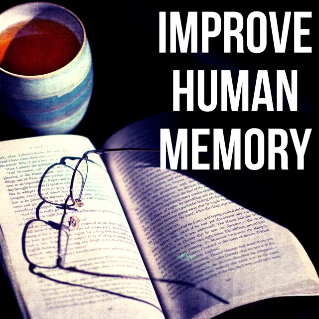 Improve Human Memory - Instrumental Relaxing Music for Reading, New Age, Study Music for Your Brain Power