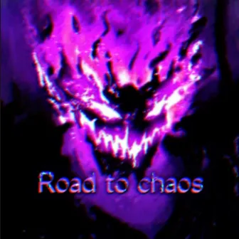 Road to chaos by pxdxlsky