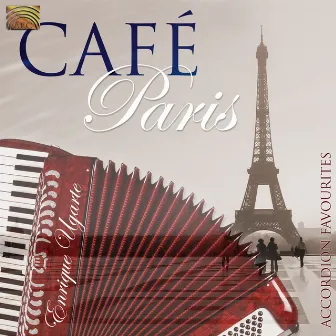 Enrique Ugarte: Cafe Paris by Enrique Ugarte