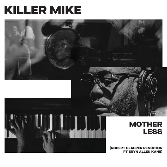 MOTHERLESS [Feat. Eryn Allen Kane] (Robert Glasper Rendition)