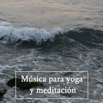 Música para yoga y meditación by Soothing music