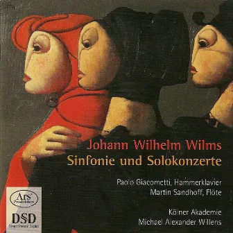 Wilms, J.W.: Piano Concerto, Op. 12 / Symphony, Op. 14 / Flute Concerto, Op. 24 by Johann Wilhelm Wilms