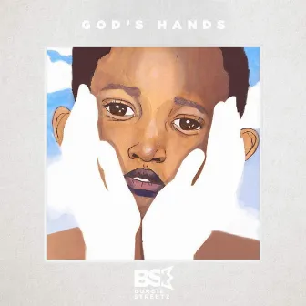 God's Hands by Burgie Streetz