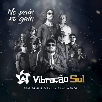 No Pain No Gain by Vibração Sol