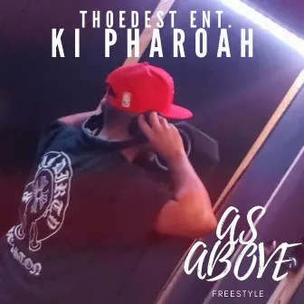 As Above Freestyle by Ki Pharoah