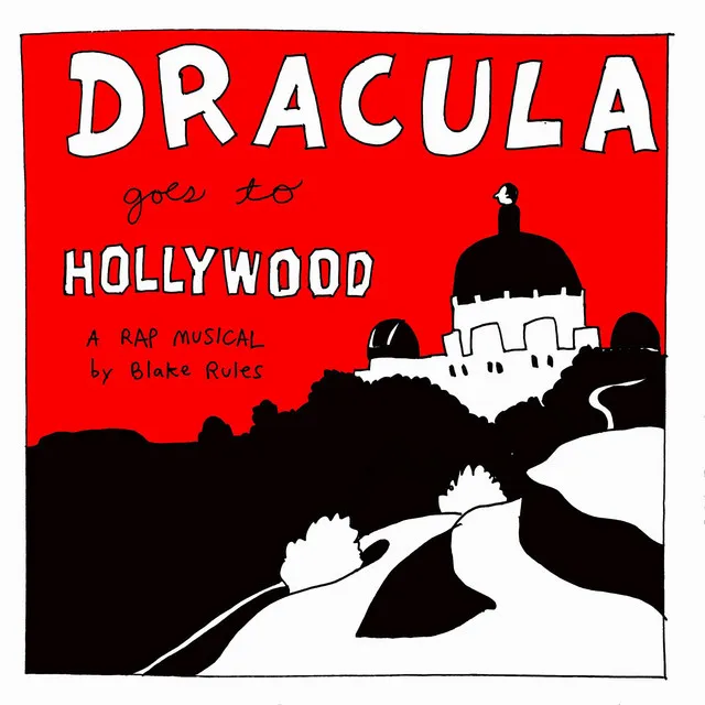 Dracula Goes to Hollywood: A Rap Musical