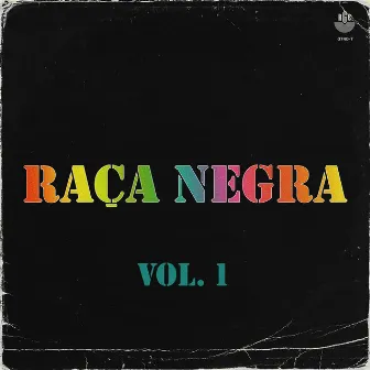 Raça Negra - Vol. 1 by Raça Negra