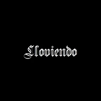 Lloviendo by Rapozt Mortem