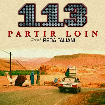 Partir Loin by 113