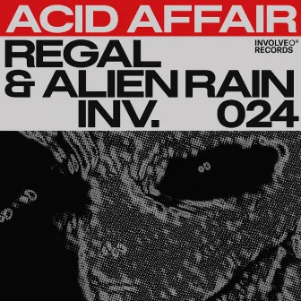 Acid Affair by Alien Rain