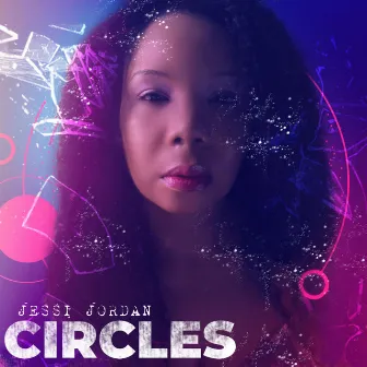 Circles by Jessi Jordan