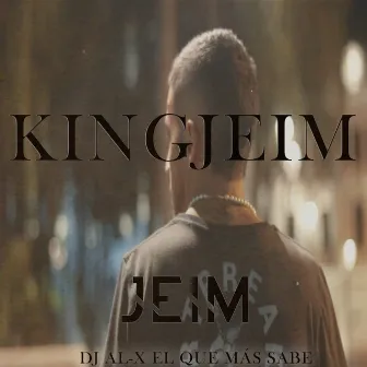 Kingjeim by Dj Al-x El Que Mas Sabe