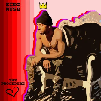 The Procedure by King Nuse