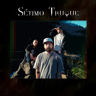 7 Sétimo Truque 